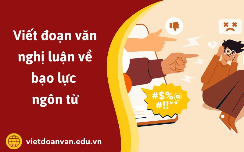 Đoạn văn nghị luận về bạo lực ngôn từ