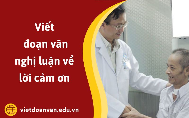 Đoạn văn nghị luận về lời cảm ơn